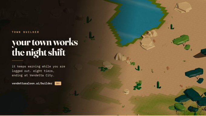 Promotional graphic for Vendetta stating 'TOWN BUILDER: your town works the night shift. It keeps earning while you are logged out. Eight tiers, ending at Vendetta City.' with the URL vendettasaleon.ai/builder and an 18+ tag.