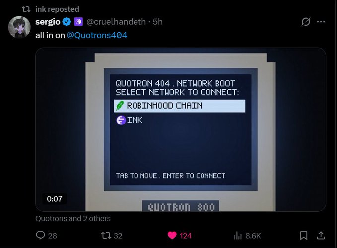 A screenshot of a tweet by sergio (@cruelhandeth) reposted by ink, showing a retro "QUOTRON 404 NETWORK BOOT" interface displaying network selection options: "ROBINHOOD CHAIN" (highlighted with a green feather icon) and "INK" (with a purple E logo), with the caption "all in on @Quotrons404." The post aligns with the accompanying commentary speculating about $ink token mechanics, chain rotations, and the trading competition between Robinhood Chain and Ink network.