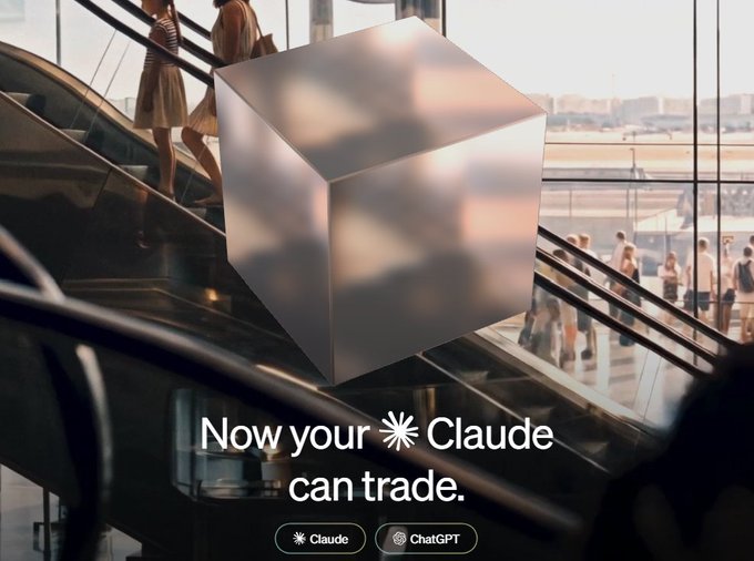 An advertisement featuring a metallic cube on an escalator with the text 'Now your ✱ Claude can trade.' and toggle options for Claude and ChatGPT.