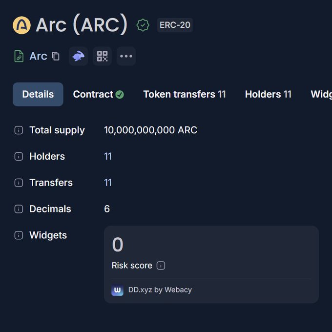 A token info screen displays 'Arc (ARC)' as an ERC-20 token with 10,000,000,000 total supply, 11 holders, and a risk score of 0.