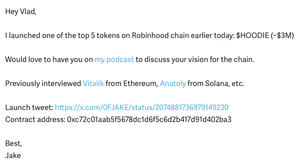 A screenshot of an email from Jake pitching his newly launched Robinhood chain token ($HOODIE) to Vlad Tenev, requesting a podcast appearance to discuss the chain's vision, citing past interviews with Vitalik and Anatoly as credentials.