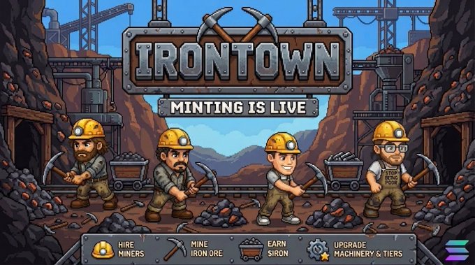 Pixel-art miners wielding pickaxes stand in a cartoon mining scene under a banner reading "IRONTOWN — MINTING IS LIVE," directly promoting the limited 500-supply, four-tier mint referenced in the post. The bottom toolbar highlights gameplay options (Hire Miners, Mine Iron Ore, Earn SIRON, Upgrade Machinery & Tiers), reinforcing the project's mining-themed reward mechanics and 72-hour mint window.