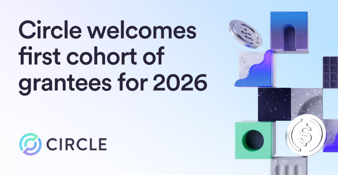 A promotional graphic with text 'Circle welcomes first cohort of grantees for 2026' alongside the Circle logo and abstract block illustrations.