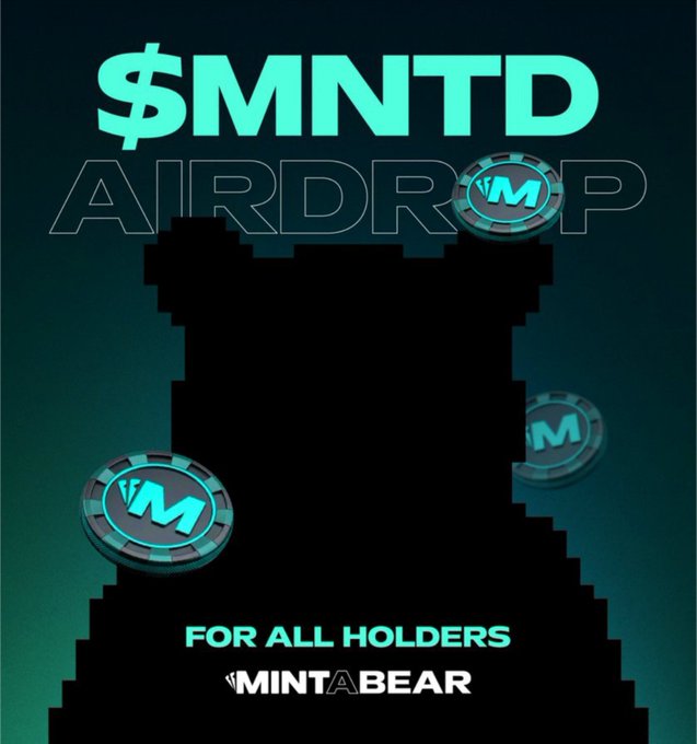 A promotional graphic displays '$$$MNTD AIRDROP FOR ALL HOLDERS' with MINTA BEAR branding and teal poker chips against a dark teal background.