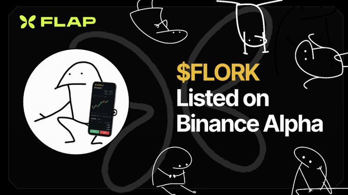A promotional graphic from Flap announcing that "$FLORK" has been "Listed on Binance Alpha," featuring the green Flap logo, a doodle character holding a trading chart on a phone, and playful hand-drawn meme figures scattered across a black background.