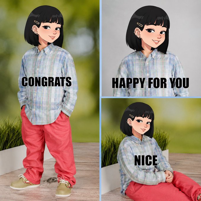 A four-panel meme features a 3D-animated girl in a plaid shirt and pink pants labeled with sarcastic phrases: 'CONGRATS,' 'HAPPY FOR YOU,' and 'NICE.'