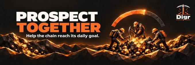 A promotional graphic with 'PROSPECT TOGETHER' and 'Help the chain reach its daily goal' text, showing miners extracting glowing gold, with a 'Digi' logo in the corner.