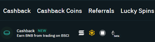 A dark-themed app interface displaying menu options 'Cashback', 'Cashback Coins', 'Referrals', and 'Lucky Spins' with a BNB cashback feature highlighted as NEW.