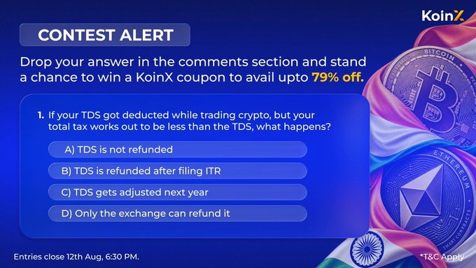 A KoinX contest alert asks a question about TDS deductions when trading crypto, offering options A-D and a chance to win a coupon for up to 79% off.