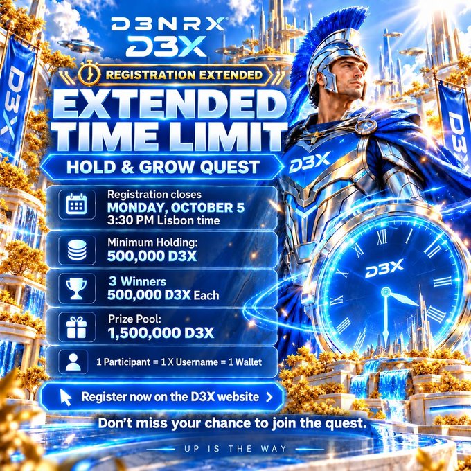 The image announces the extended registration for the D3X "Hold & Grow Quest," featuring a warrior in Greek-inspired armor alongside a glowing D3X-branded clock, with a new deadline of Monday, October 5 at 3:30 PM Lisbon time. It details a 1,500,000 D3X prize pool split among 3 winners (500,000 D3X each), requiring a minimum holding of 500,000 D3X, with registration available via the D3X website.