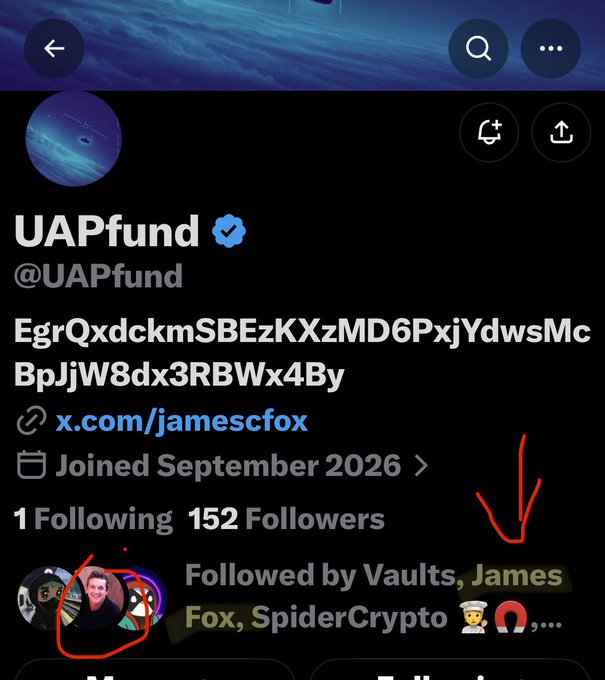 A Twitter/X profile for 'UAPfund' (@UAPfund) showing joined September 2026, 1 Following, 152 Followers, followed by Vaults, James Fox, and SpiderCrypto.