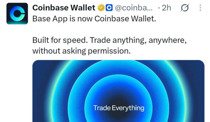 A Coinbase Wallet tweet announces that "Base App is now Coinbase Wallet," promoting it as a multi-chain trading platform with the tagline "Trade Everything." The image features a blue concentric circle graphic and reinforces the post's message about Coinbase Wallet's broader multichain capabilities beyond just the Base network.