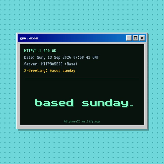 A retro-styled computer window displays HTTP/1.1 200 OK response with the text 'based sunday.' and the URL httpbase20.netlify.app on a dotted teal background.