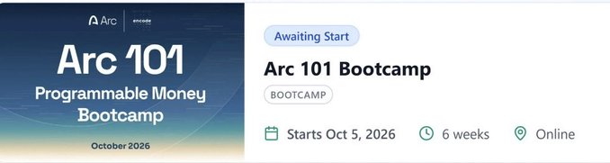 A promotional banner for the "Arc 101 Bootcamp" — a 6-week online program on programmable money scheduled to start October 5, 2026, aligning with the post's recommendation of it as an accessible starting point for learning Arc, stablecoins, and related tools.