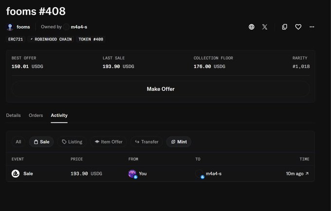 A dark-themed NFT marketplace interface for 'fooms #408' on the Robinhood Chain, showing a Best Offer of 150.01 USDG, Last Sale of 193.90 USDG, and Activity log indicating the item was sold to 'm4a4-s' 10 minutes ago.