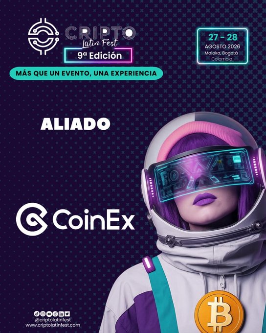 Promotional poster for 'Cripto Latin Fest' 9ª Edición featuring CoinEx as 'ALIADO', scheduled for 27-28 Agosto 2026 in Maloka, Bogotá, Colombia, with a cyberpunk astronaut graphic.
