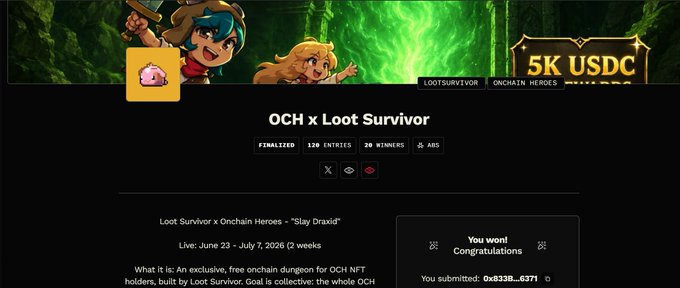 A congratulatory screen showing a win in the "OCH x Loot Survivor" giveaway for the "Slay Draxid" dungeon, where 20 winners share a 5K USDC prize pool, with the poster confirming they won entry 0x833B...6371.