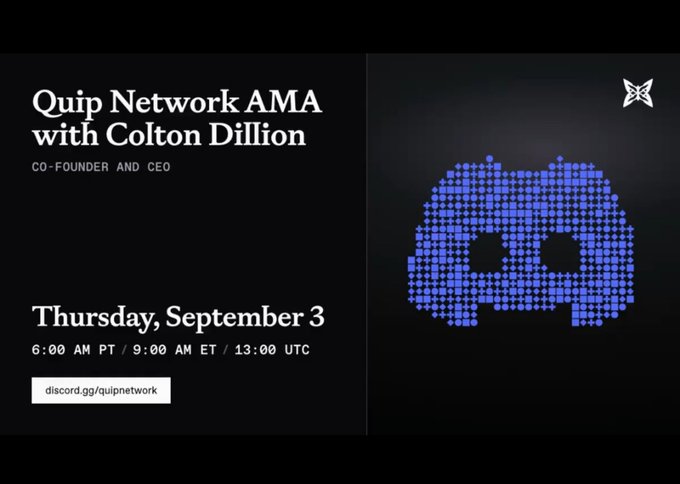 A promotional graphic for 'Quip Network AMA with Colton Dillion, Co-Founder and CEO' on Thursday, September 3, with a blue pixelated skull logo and the link discord.gg/quipnetwork.