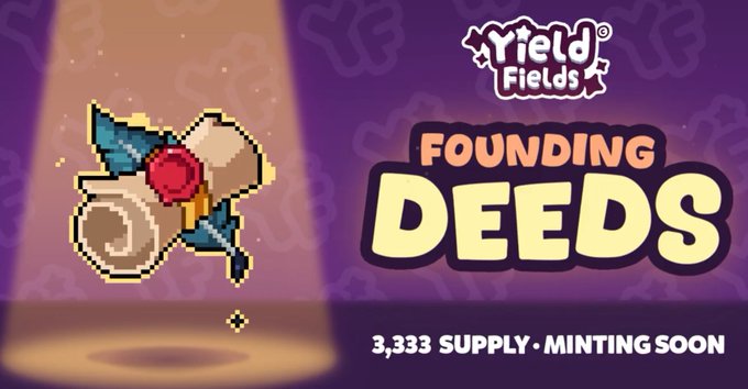 A pixel-art promotional banner for "Yield Fields" titled "FOUNDING DEEDS" with a limited 3,333 supply, minting soon, featuring a sealed scroll pierced by an arrow and stamped with red wax.