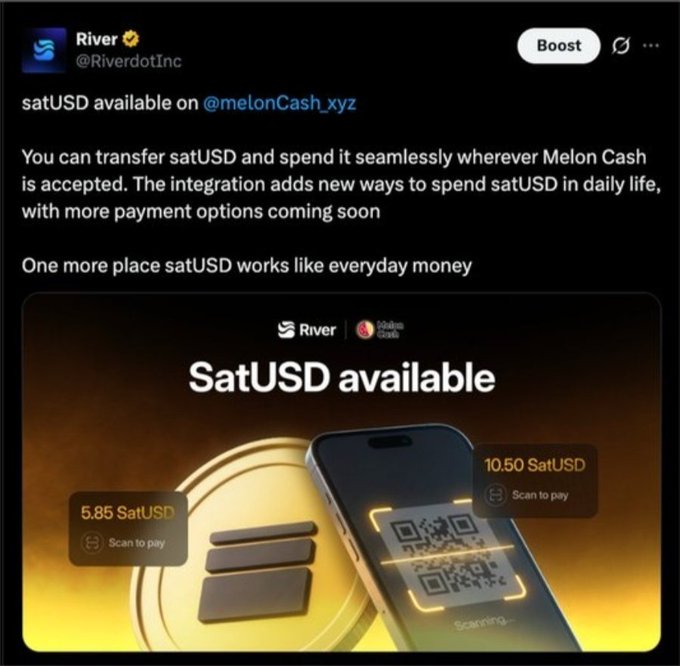 A River (@RiverdotInc) announcement post states that satUSD is now available on Melon Cash (@melonCash_xyz), allowing users to transfer and spend satUSD seamlessly wherever Melon Cash is accepted. The accompanying graphic shows a phone scanning a QR code with "SatUSD available" displayed alongside transaction amounts of 5.85 SatUSD and 10.50 SatUSD, illustrating the new payment integration.