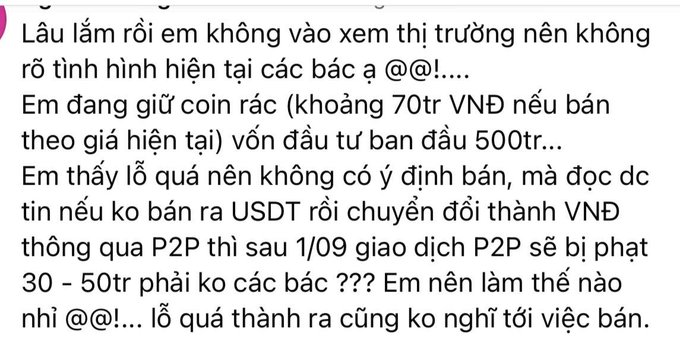 A Vietnamese text post where someone asks for advice about holding 'coin rác' (worth ~70 million VND) from a 500 million VND initial investment, concerned about potential P2P trading penalties of 30-50 million VND after September 1st.