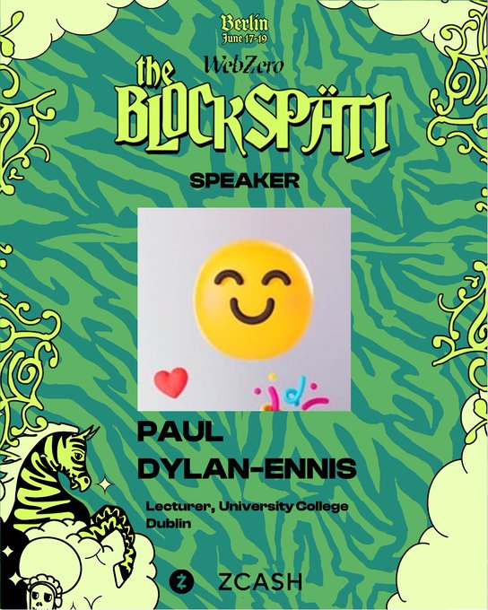 The image features a poster for an event called "The Webspati Speaker". The poster has a green background with yellow text, and there's a cartoon zebra on the left side of the poster. The main focus of the poster is a person wearing a yellow smiley face sticker, which appears to be smiling at the camera. The poster also includes information about the speaker, such as their name, an academic, a cypherpunk, and an Irishman.