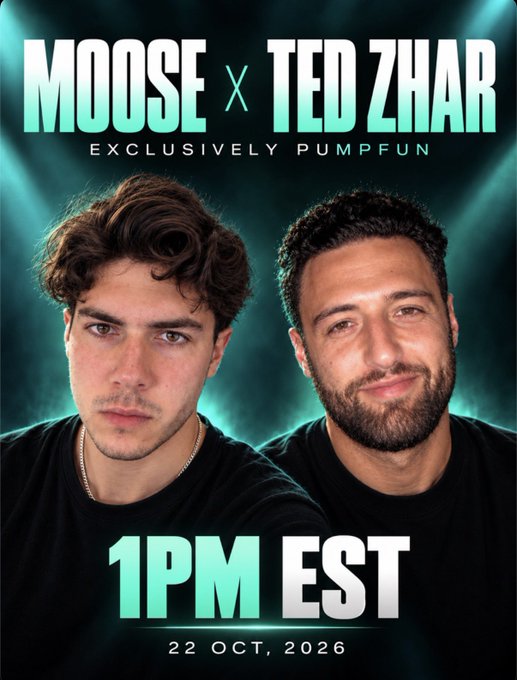 Promotional poster featuring MOOSE and TED ZHAR for an “EXCLUSIVELY PUMPFUN” livestream today at 1PM EST on 22 Oct. 2026, matching the post’s Pumpfun livestream link.