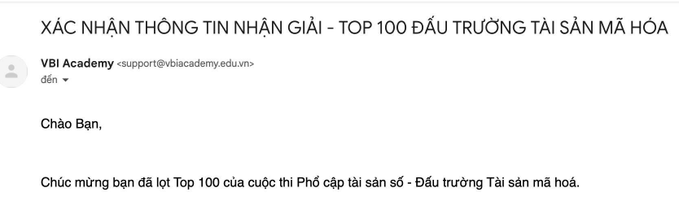 A screenshot of an email from 'VBI Academy <support@vbiacademy.edu.vn>' with the subject 'XÁC NHẬN THÔNG TIN NHẬN GIẢI - TOP 100 ĐẤU TRƯỜNG TÀI SẢN MÃ HÓA' congratulating the recipient in Vietnamese.