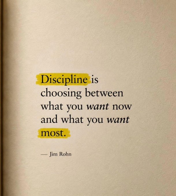 A page with the Jim Rohn quote 'Discipline is choosing between what you want now and what you want most,' with key words highlighted in yellow.