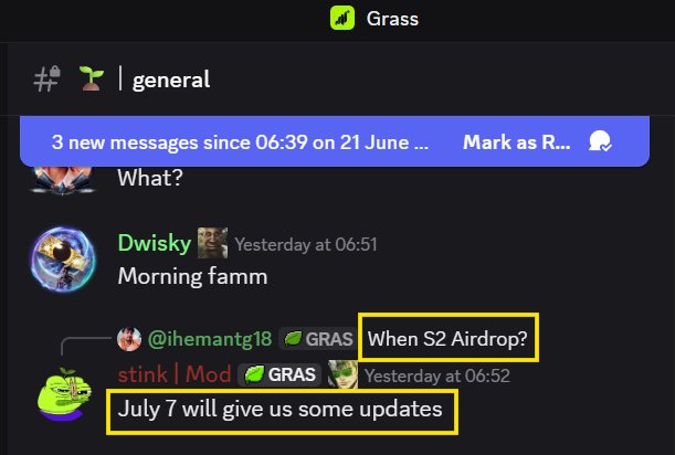A Discord screenshot from the Grass channel shows user @ihemantg18 asking "When S2 Airdrop?" and moderator stink replying "July 7 will give us some updates," reflecting community anticipation around Grass Season 2's token distribution.