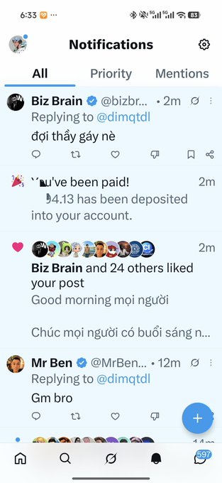 A Twitter/X Notifications screen shows a reply from @bizbr... saying "dời thầy gây nè" to @dimqtdl, alongside a "You've been paid!" alert confirming that $4.13 was deposited into the user's account. The payment notification supports the accompanying post about receiving a payment, while the other interactions—including 25 likes on a "Good morning mọi người" post and replies saying "Gm bro"—reinforce the active engagement referenced in the caption.