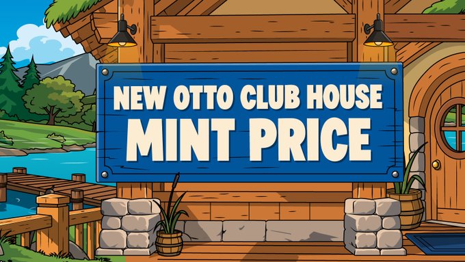 A cartoon-style image displays a wooden club house with a blue sign reading "NEW OTTO CLUB HOUSE MINT PRICE," reinforcing the announcement of updated mint prices for the OTTO Club House NFT collection, including the 0.047 ETH GTD, 0.065 ETH FCFS, and 0.075 ETH public sale prices ahead of its October 3rd mint day.