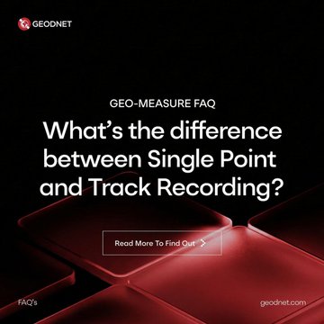 Dark-themed FAQ graphic from GeoNet titled 'GEO-MEASURE FAQ' asking 'What's the difference between Single Point and Track Recording?' with a 'Read More To Find Out' button.