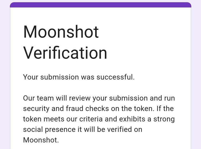 A 'Moonshot Verification' success page with purple header, displaying the message: 'Your submission was successful. Our team will review your submission and run security and fraud checks on the token.'