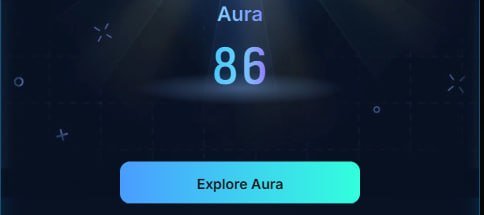 A dark digital interface displays the word 'Aura' above the number '86', with a button below reading 'Explore Aura'.