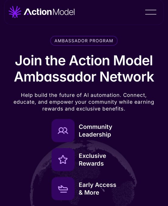 The image is a promotional graphic for the "Action Model Ambassador Program," featuring the Action Model logo and highlighting benefits like Community Leadership, Exclusive Rewards, and Early Access, with a call to join the network and help build the future of AI automation. It visually reinforces the post's announcement of Action Model's ambassador program and the opportunity for community members to apply, create content, and earn rewards.