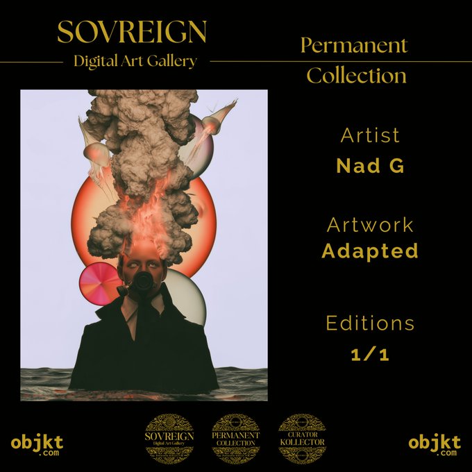 A promotional graphic for the 'SOVREIGN Digital Art Gallery' showcasing a 'Permanent Collection' artwork titled 'Adapted' by artist Nad G, presented as a 1/1 edition.