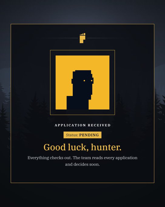 A dark digital graphic displaying an 'APPLICATION RECEIVED' confirmation with a status of 'PENDING' and the message 'Good luck, hunter. Everything checks out. The team reads every application and decides soon,' featuring a pixelated silhouette of a man wearing glasses.