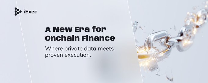 A promotional graphic for iExec reading 'A New Era for Onchain Finance: Where private data meets proven execution,' accompanied by an image of a chain link.