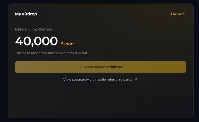A dark-themed interface showing 'My airdrop' with '40,000 $short' tokens marked as 'Claimed' and a confirmation that the 'Base airdrop' has been claimed in full.
