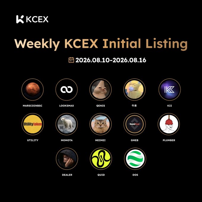 A black promotional graphic for KCEX titled 'Weekly KCEX Initial Listing' dated 2026.08.10-2026.08.16, featuring circular icons for various meme tokens including MARSCOINBSC, LOOKSMAX, GENIS, KII, UTILITY, MOMOTA, MEIMEI, GMEB, PLUMBER, DEALER, QUID, and DOS.