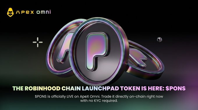 A promotional graphic for Apex Omni featuring shiny, iridescent metallic 'P' coins, with text reading 'THE ROBINHOOD CHAIN LAUNCHPAD TOKEN IS HERE: $PONS' and stating '$PONS is officially LIVE on Apex Omni. Trade it directly on-chain right now with no KYC required.'