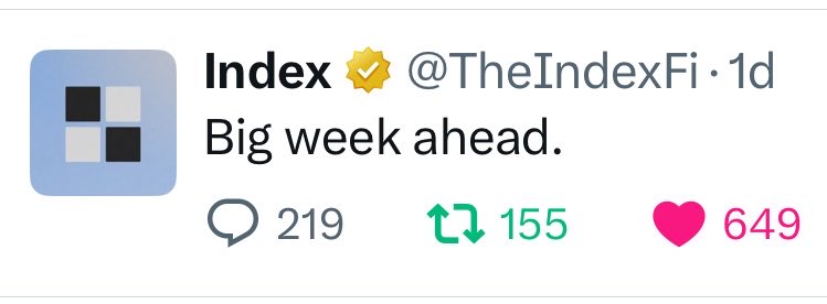 A tweet from Index (@TheIndexFi) reading 'Big week ahead.' with 219 comments, 155 retweets, and 649 likes.