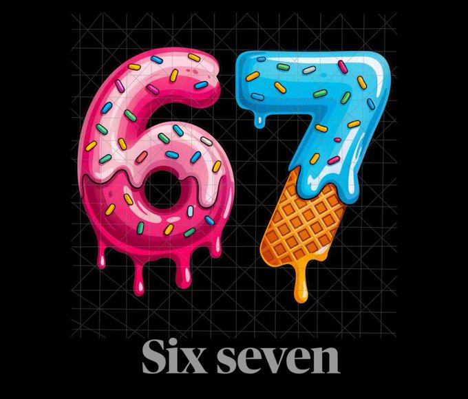 A graphic design featuring the number '67' styled as a pink donut and a blue popsicle with sprinkles, with the text 'Six seven' below.