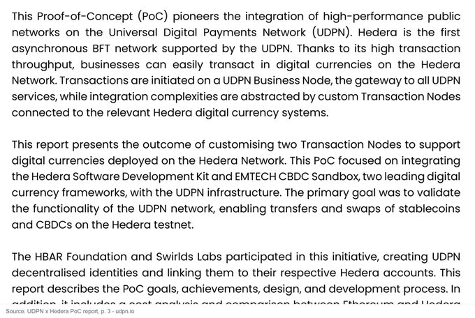 This image shows the opening of a Proof-of-Concept (PoC) report about integrating high-performance public networks on the Universal Digital Payments Network (UDPN), with Hedera being the first asynchronous BFT network supported. The report, featuring the HBAR Foundation and Swirlds Labs, details the customization of Transaction Nodes to support digital currencies on Hedera, focusing on integrating the Hedera SDK and EMTECH CBDC Sandbox for transfers and swaps of stablecoins and CBDCs on testnet—which connects to the post's theme of exploring e-HKD, tokenized deposits, and stablecoins as prerequisites for atomic settlement on Hedera's network.