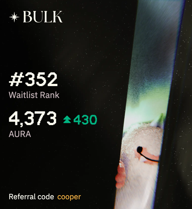 A mobile app screen displays 'BULK', waitlist rank '#352', '4,373 AURA' (up 430), and a referral code 'cooper', beside a partially visible character in a mirror.