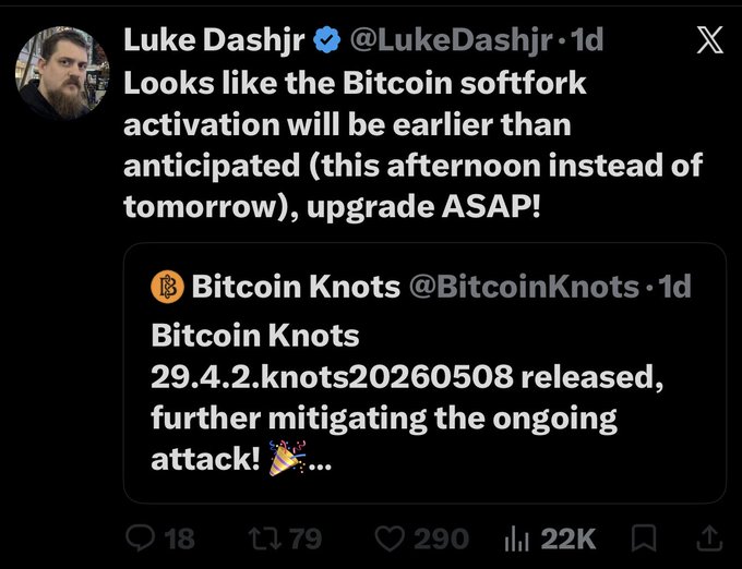 The image shows an X post by Luke Dashjr (@LukeDashjr) quoting Bitcoin Knots (@BitcoinKnots), stating that the Bitcoin softfork activation will occur earlier than anticipated (this afternoon instead of tomorrow) and urging users to upgrade ASAP, with a reference to version 29.4.2.knots20260508 released to mitigate an ongoing attack. The post relates to the caption's suggestion that this fork may represent the true Bitcoin, highlighting Luke Dashjr's urgent call for early softfork upgrades as a defensive measure against an attack, implying the standard Bitcoin protocol may be compromised in favor of this patched version.