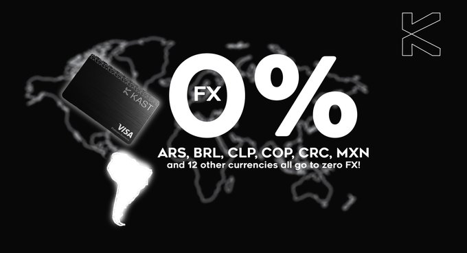 An advertisement for a KAST Visa card promoting 0% FX fees in multiple Latin American currencies (ARS, BRL, CLP, COP, CRC, MXN and 12 others), with a stylized world map background.