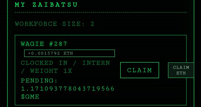 A green terminal-style interface showing 'MY ZAIBATSU' with workforce details for 'WAGIE #287' earning '+0.0015792 ETH', with claim buttons and pending balance of '1.171093778043719566 $GME'.