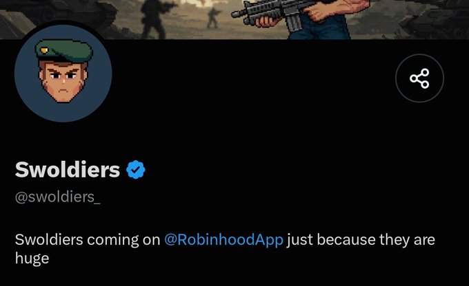 The image shows the Twitter/X profile of "Swoldiers" (@swoldiers_) with a verified blue checkmark, featuring a pixel-art soldier avatar in a green beret and a banner depicting armed military figures. The profile bio reads "Swoldiers coming on @RobinhoodApp just because they are huge," highlighting the project's upcoming integration with Robinhood as referenced in the post about this early GameFi find.